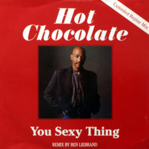 Hot Chocolate - You Sexy Thing (Extended Replay Mix) (12", Single) (Very Good Plus (VG+))