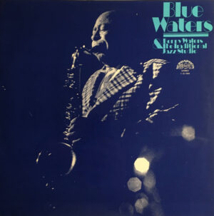 Benny Waters & The Traditional Jazz Studio* - Blue Waters (LP, Album) (Near Mint (NM or M-))