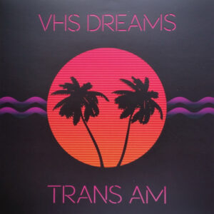 VHS Dreams-0