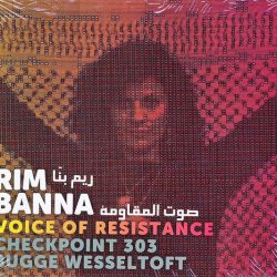 Rim Banna = Rim Banna, Checkpoint 303, Bugge Wesseltoft-0