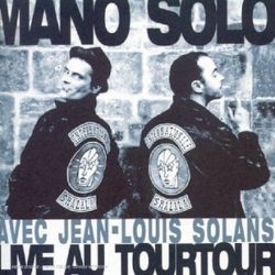 Mano Solo Avec Jean-Louis Solans-0