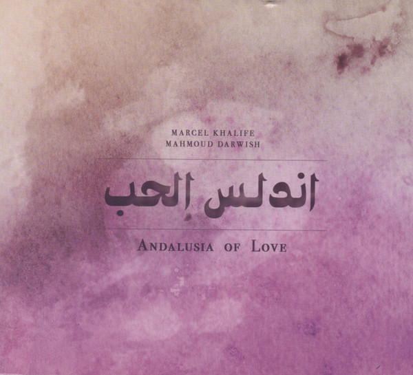 Marcel Khalife* & Mahmoud Darwish*-0